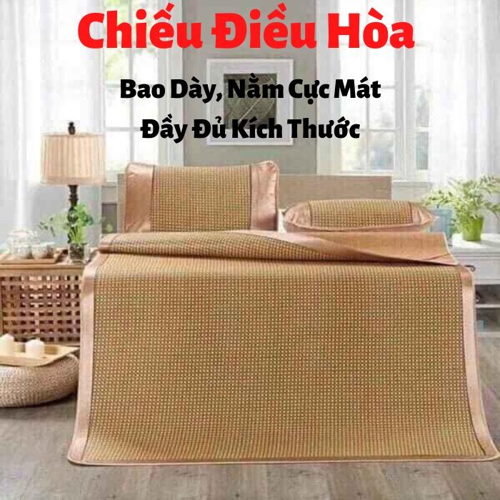 CHIẾU MÂY ĐIỀU HÒA MÁT MẺ NGÀY HÈ ĐỦ KÍCH THƯỚC