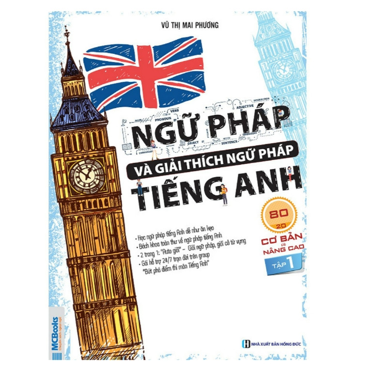 Ngữ pháp và giải thích ngữ pháp tiếng Anh cơ bản và nâng cao 80/20 tập 1