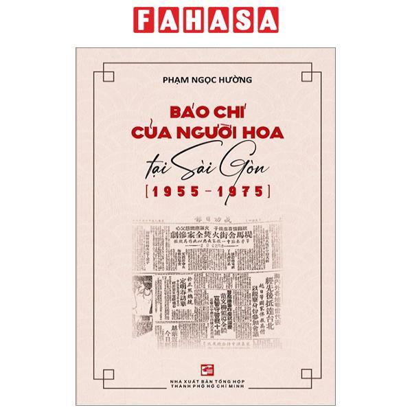 Báo Chí Người Hoa Tại Sài Gòn (1955-1975)