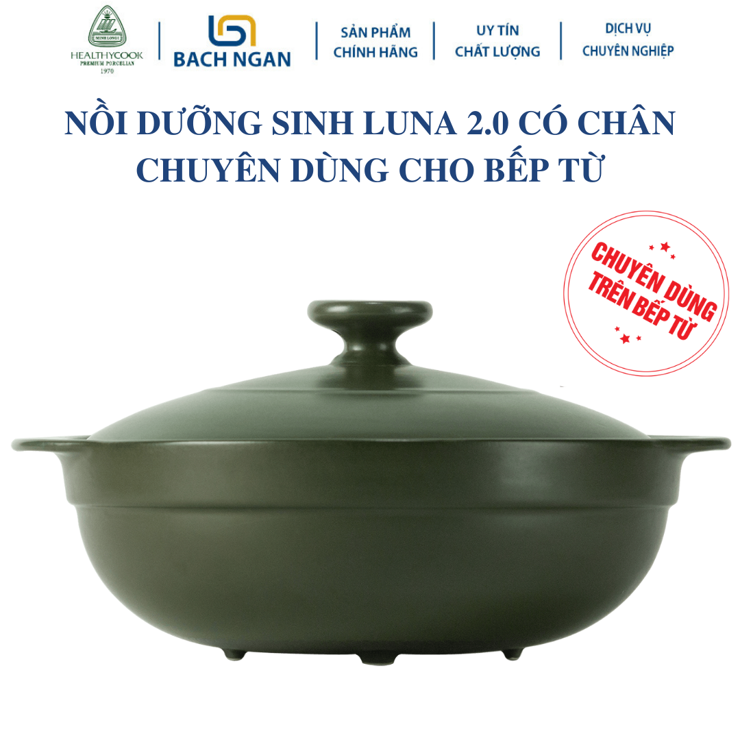 Nồi Sứ Dưỡng Sinh Minh Long Luna 2.0L - Bếp Từ - Bằng sứ, hàng đẹp cao cấp, chắc chắn, an toàn sức khỏe, thực phẩm chín sâu và đều