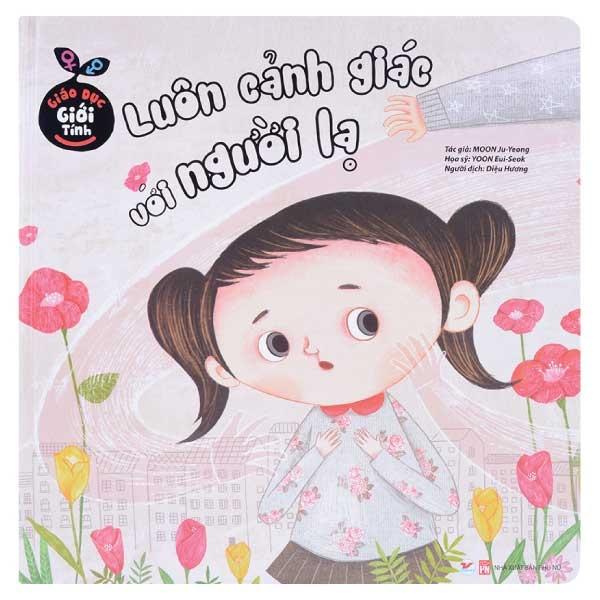 Giáo Dục Giới Tính - Luôn Cảnh Giác Với Người Lạ