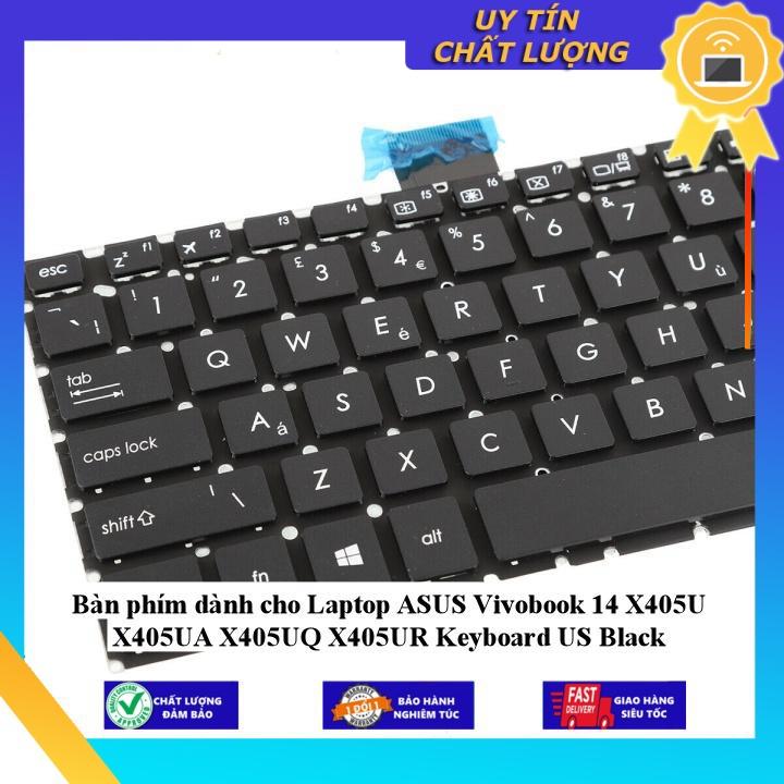 Bàn phím dùng cho Laptop ASUS Vivobook 14 X405U X405UA X405UQ X405UR Keyboard US Black - Hàng chính hãng  MIKEY1912