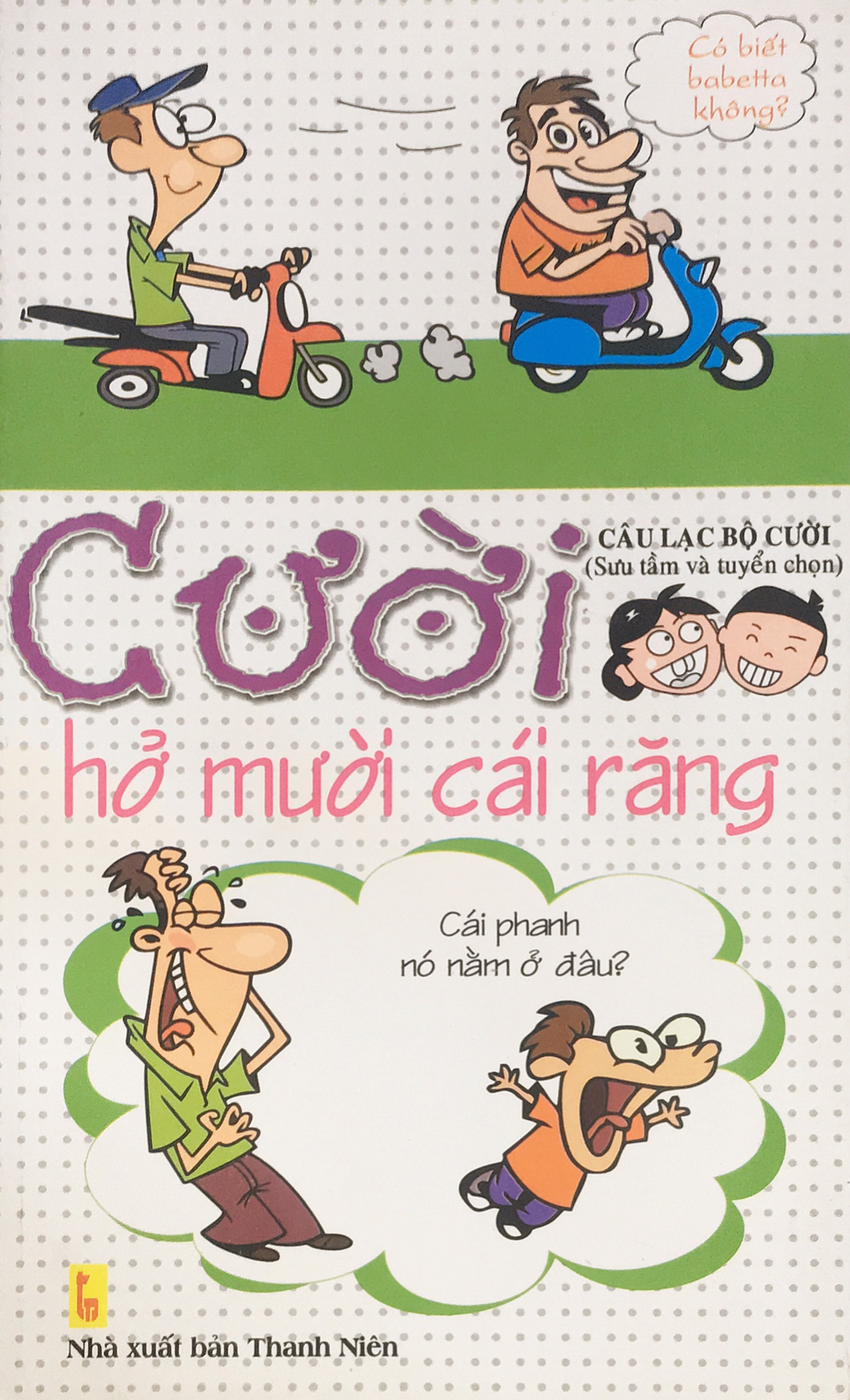 Cười hở mười cái răng (ND)