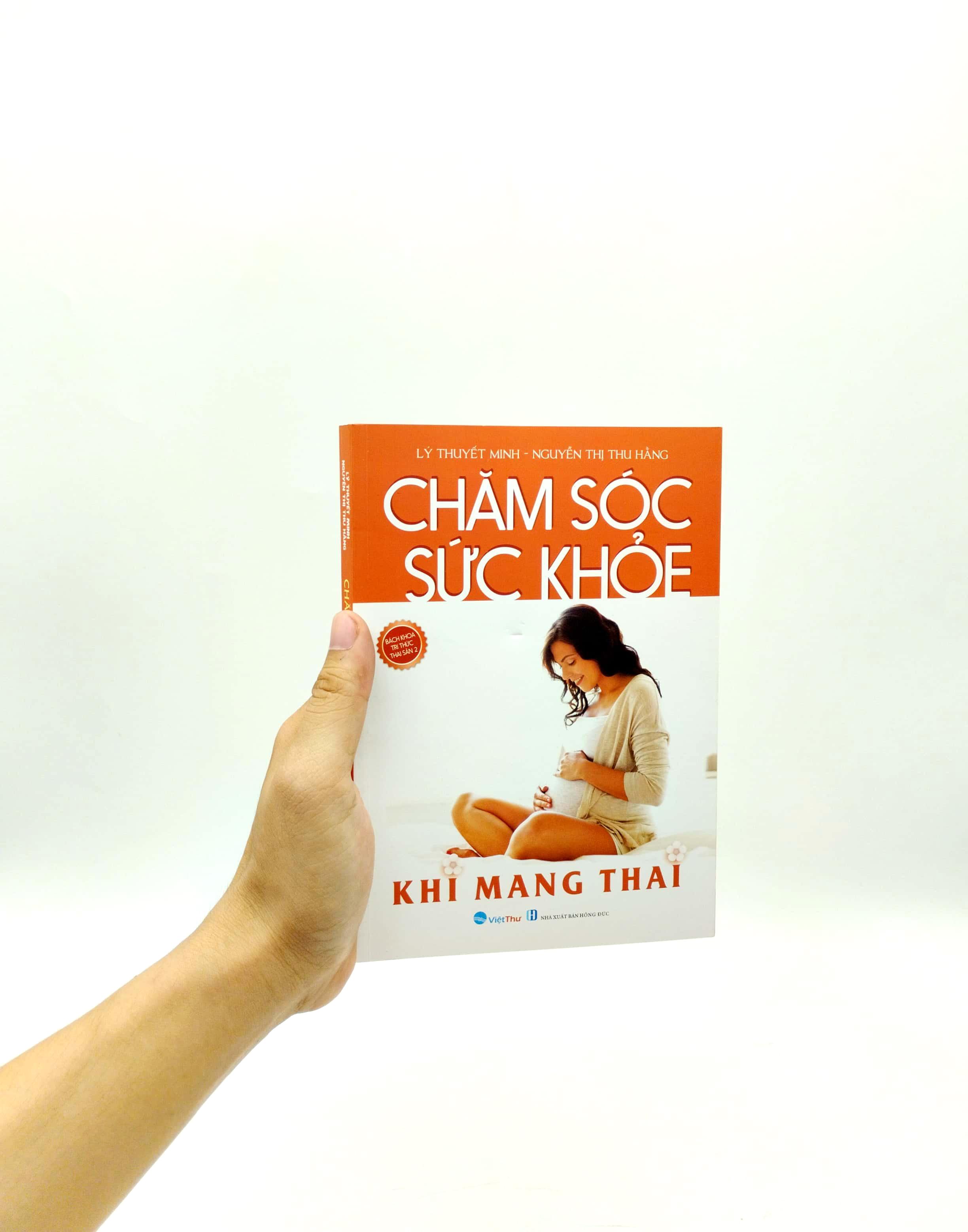 Chăm Sóc Sức Khỏe Khi Mang Thai (Tái Bản 2023)