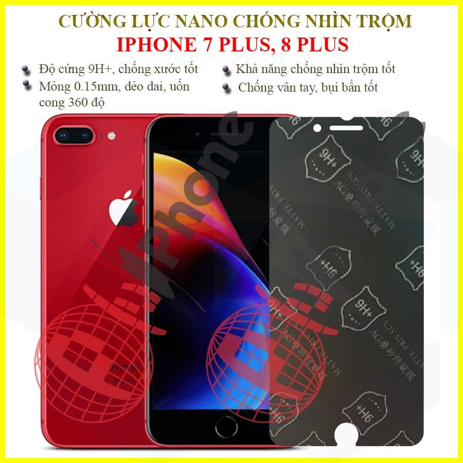 Dán chống nhìn trộm dành cho  iPhone 7 Plus, 8 Plus - Dán cường lực dẻo nano 9H+