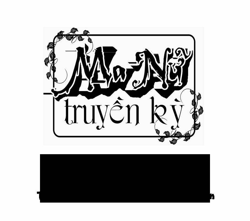 ma nữ truyền kỳ chapter 2 1