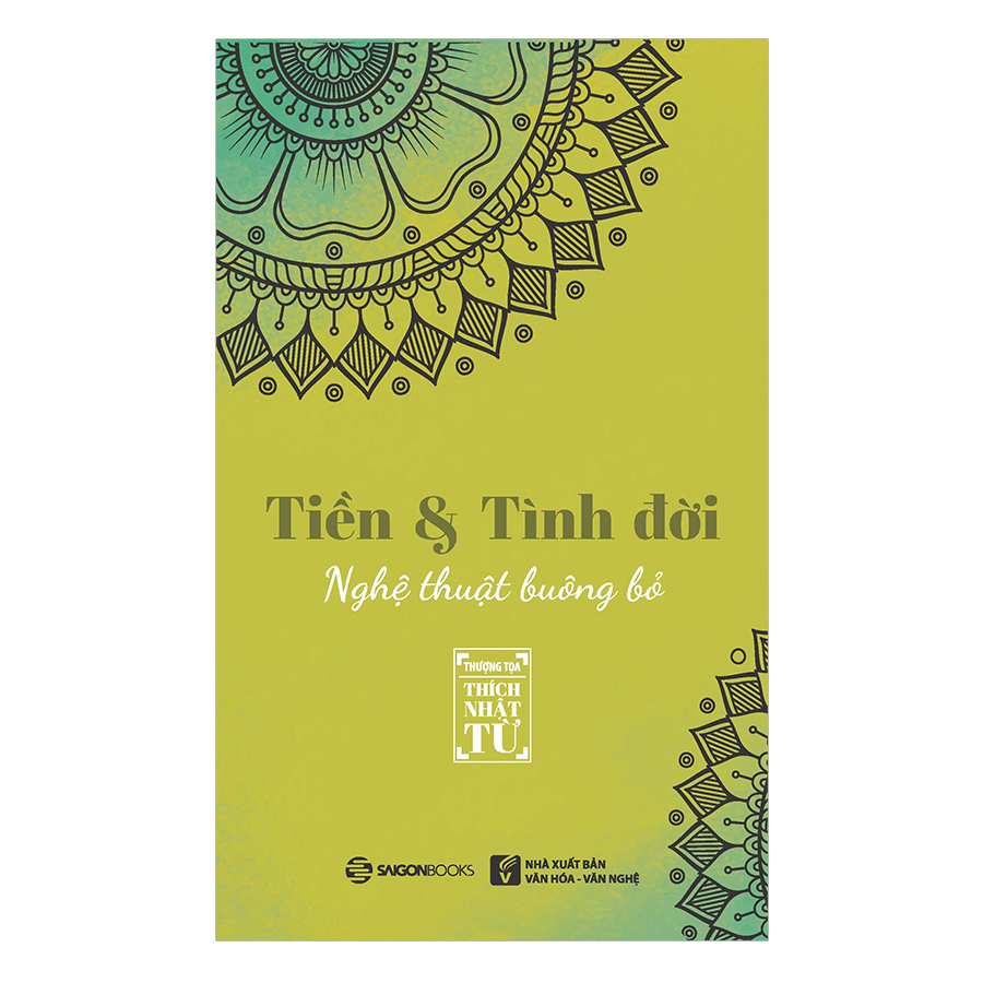 Tiền Và Tình Đời - Nghệ Thuật Buông Bỏ (SGB)