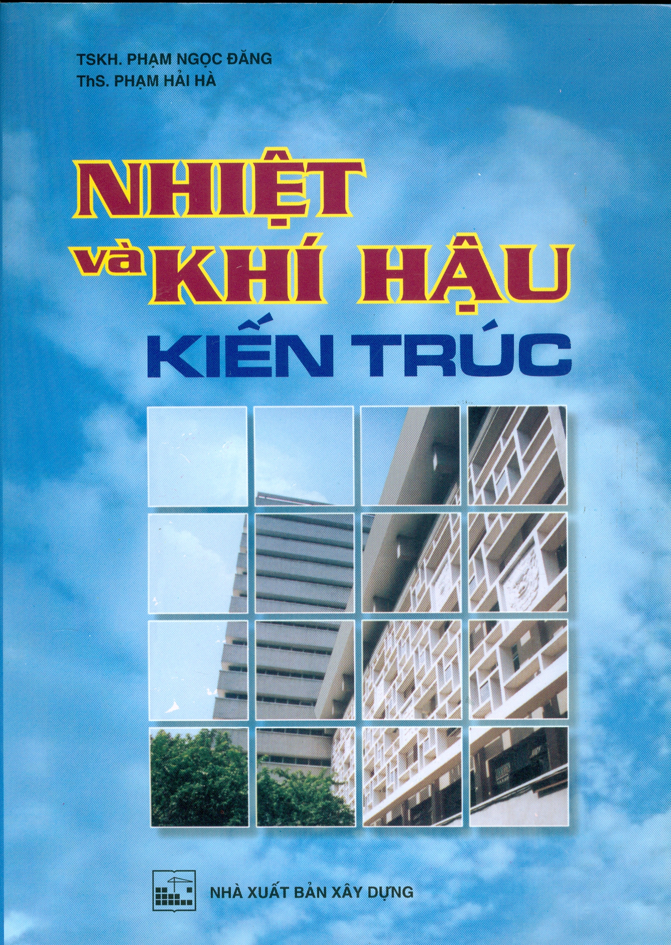 Nhiệt Và Khí Hậu Kiến Trúc (Tái bản)