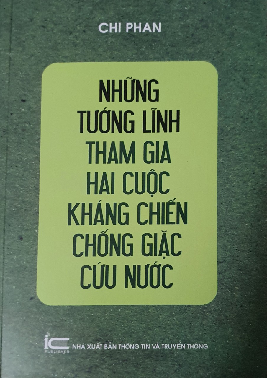 Những Tướng Lĩnh Tham Gia Hai Cuộc Kháng Chiến Chống Giặc cứu Nước