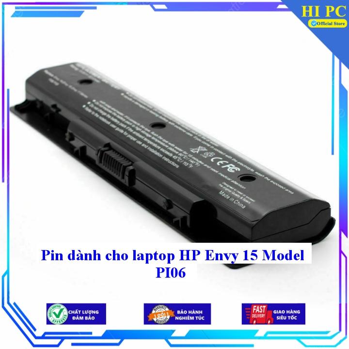 Pin dành cho laptop HP Envy 15 Model PI06 - Hàng Nhập Khẩu