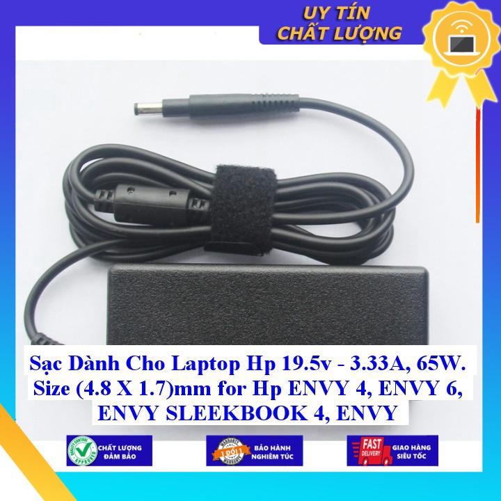 Sạc dùng cho Laptop Hp 19.5v - 3.33A, 65W. Size (4.8 X 1.7)mm for Hp ENVY 4 ENVY 6 ENVY SLEEKBOOK 4 ENVY SLEEKBOOK 6 - Hàng Nhập Khẩu New Seal