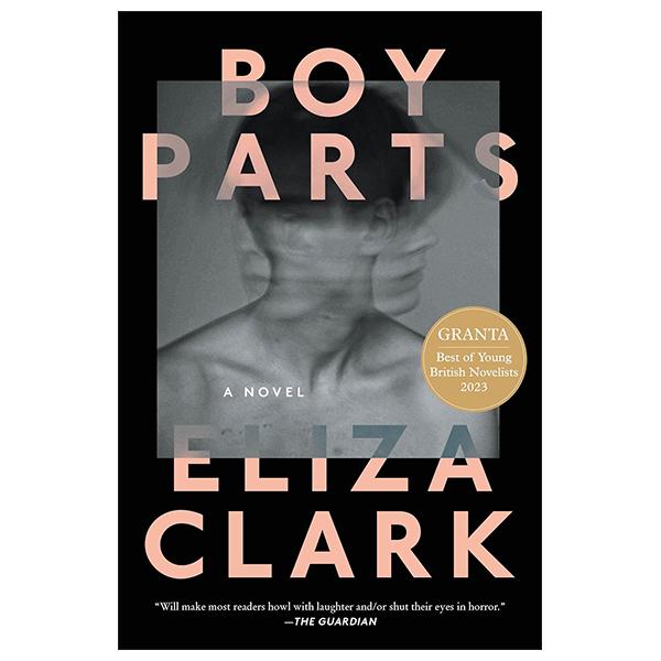 Sách ngoại văn: Boy Parts - Eliza Clark