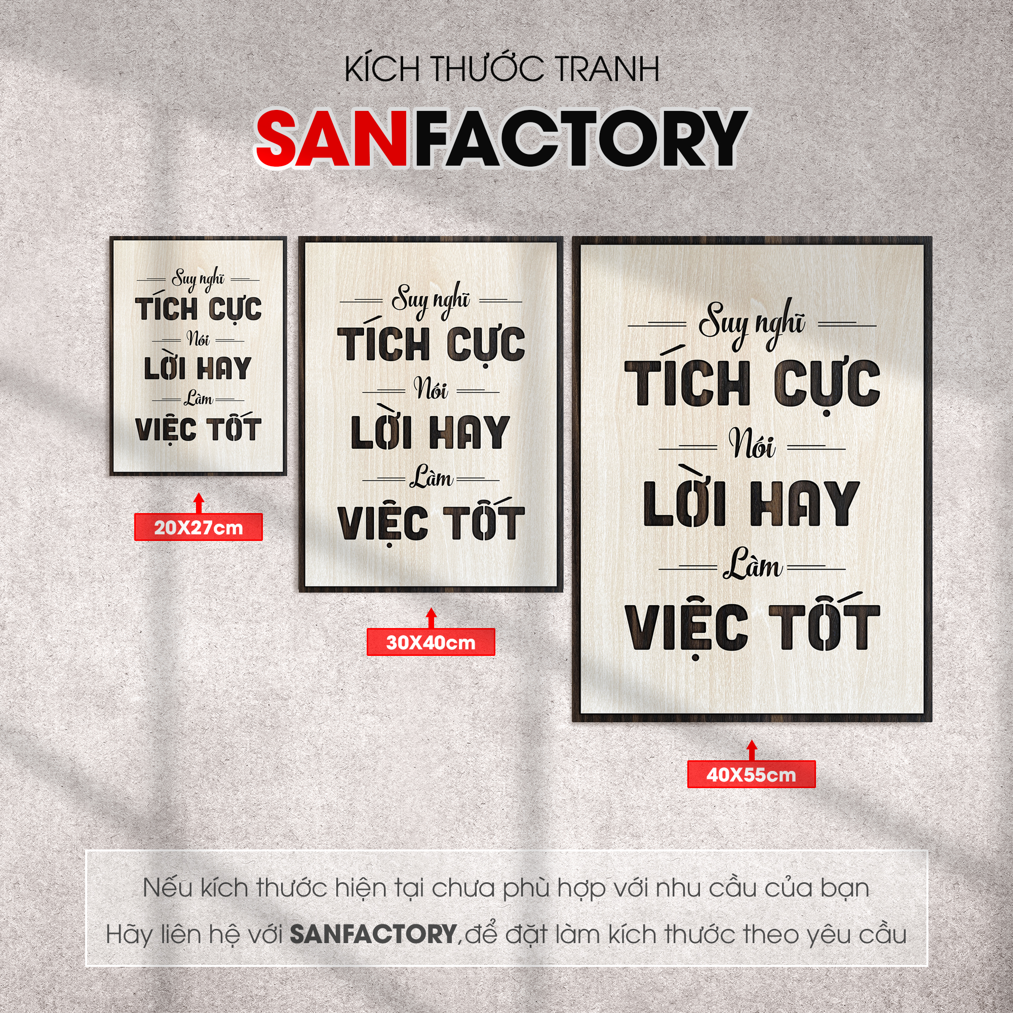 Tranh chữ slogan SAN-TR08: Suy Nghĩ Tích Cực, Nói Lời Hay, Làm Việc Tốt