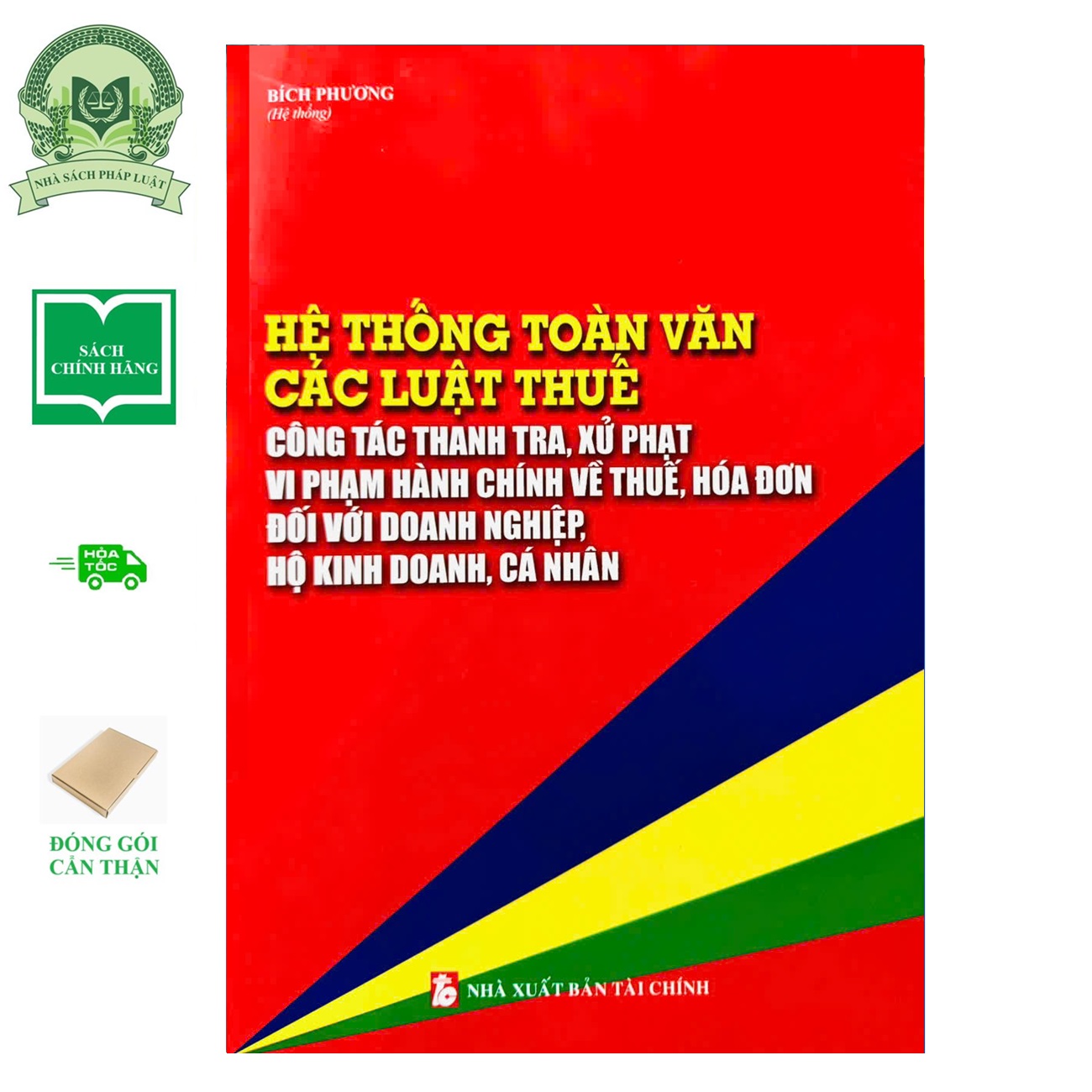 Hệ Thống Toàn Văn Các Luật Thuế, Công Tác Thanh Tra, Xử Phạt Vi Phạm Hành Chính Về thuế, Hóa Đơn Đối Với Doanh Nghiệp, Hộ Kinh Doanh, Cá Nhân