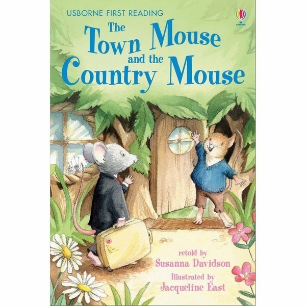 Usborne First Reading Level Four: The Town Mouse and the Country Mouse