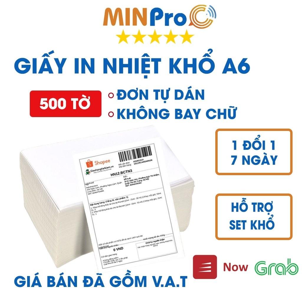 Giấy in nhiệt MINPRO khổ A6 100x150, A7 76x130 tệp 500 tờ in đơn Shopee sẵn lớp bóc dán, chống nước