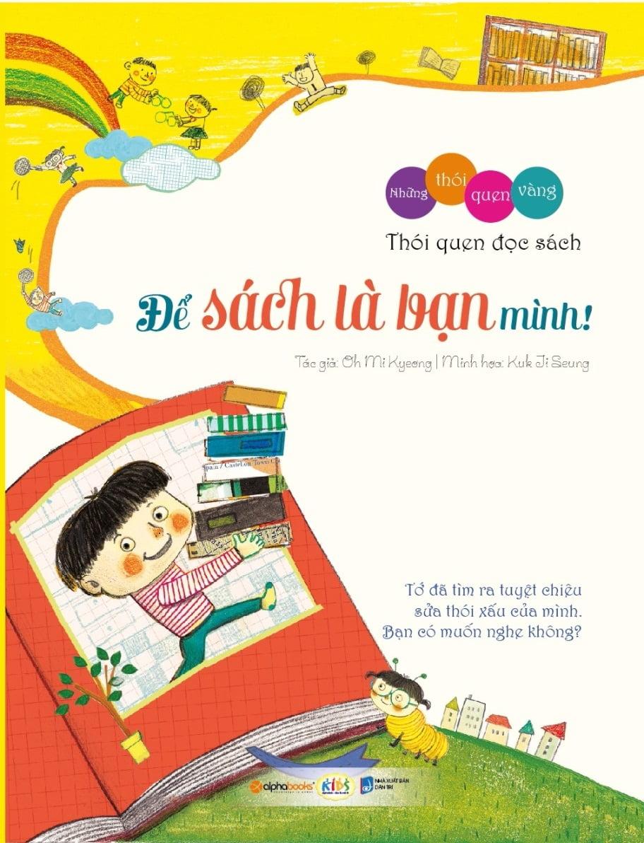 Những Thói Quen Vàng - Để Sách Là Bạn Mình