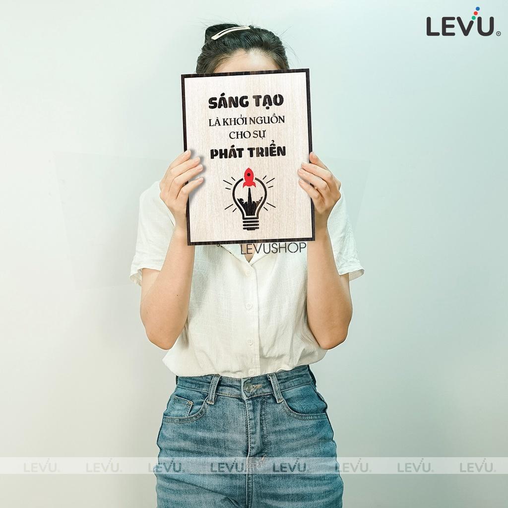 Tranh Gỗ treo văn phòng LEVU120: Sáng tạo là khởi đầu cho sự phát triển