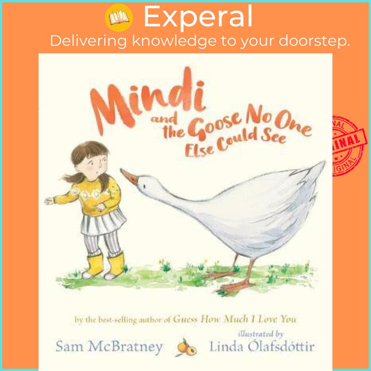 Sách - Mindi and the Goose No One Else Could See by Sam McBratney Linda Olafsdottir