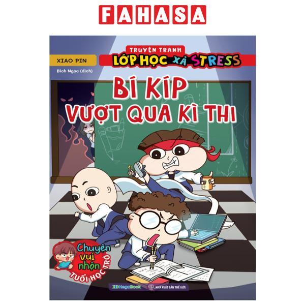 Sách - Truyện Tranh Lớp Học Xả Stress - Bí Kíp Vượt Qua Kỳ Thi