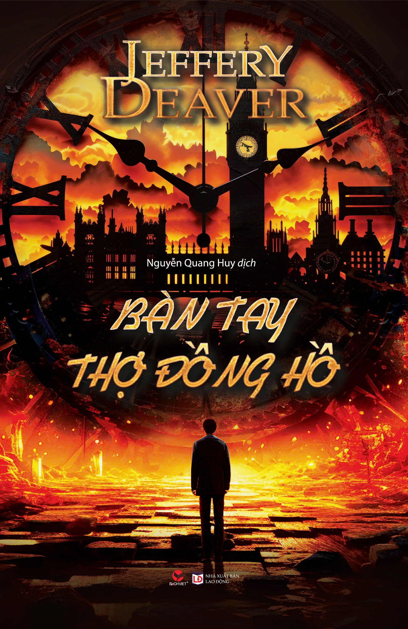 BÀN TAY THỢ ĐỒNG HỒ - Jeffery Deaver - Nguyễn Quang Huy dịch (bìa mềm)