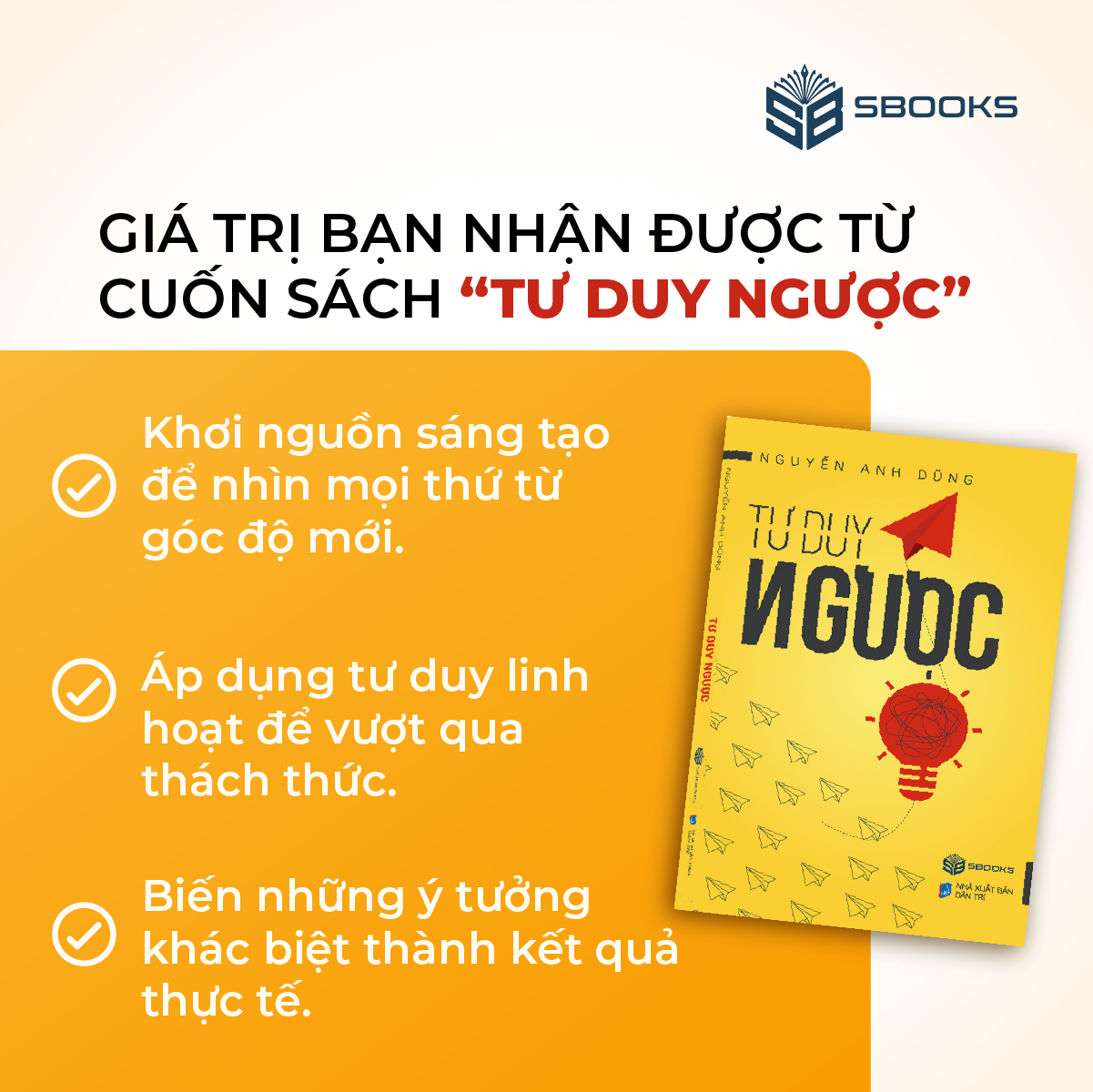 Sách TƯ DUY NGƯỢC - Nguyễn Anh Dũng