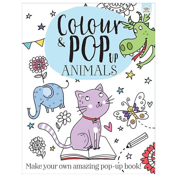 Sách ngoại văn: Colour And Pop Up - Animals