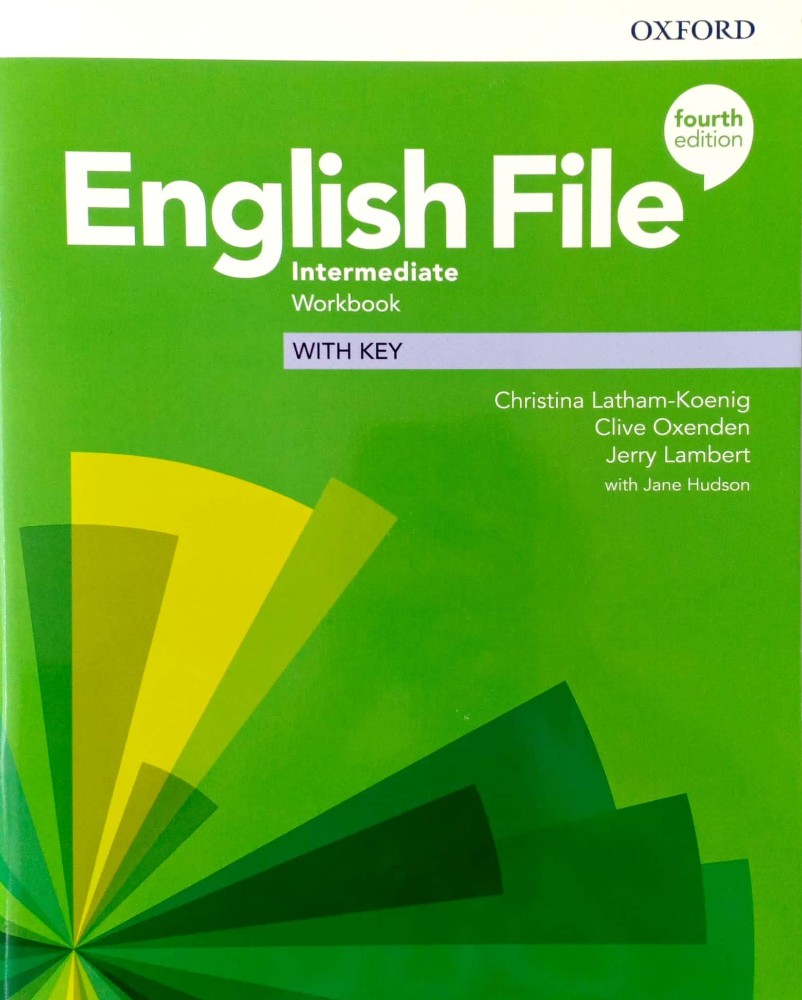 English File 4th Edition: Intermediate: Workbook With Key