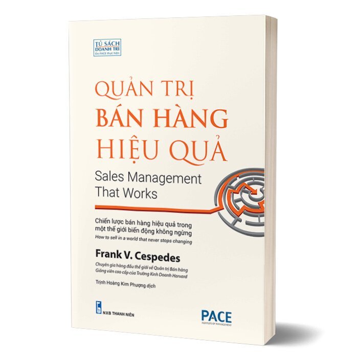 Quản Trị Bán Hàng Hiệu Quả - Sales Management That Works (Pace)