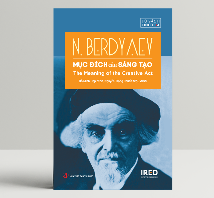Sách IRED Books - Mục đích của sáng tạo - N. Berdyaev