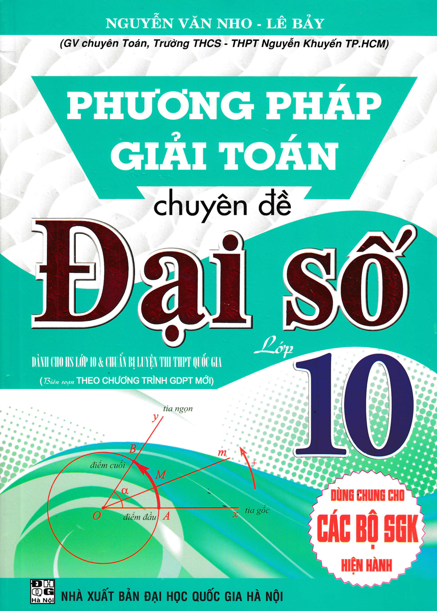 Phương Pháp Giải Toán Chuyên Đề Đại Số Lớp10
