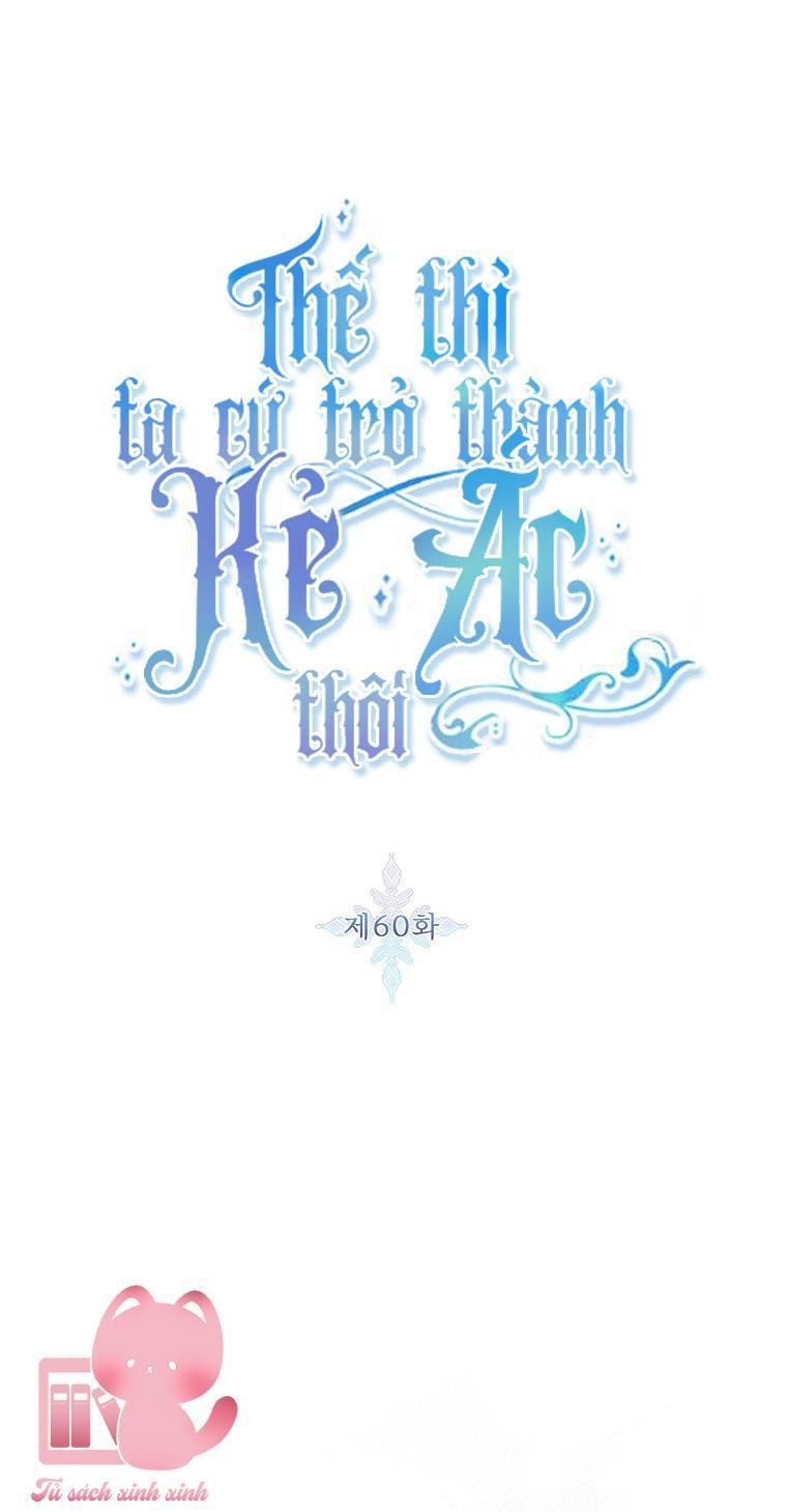 thế thì ta cứ trở thành kẻ ác thôi chapter 60 10