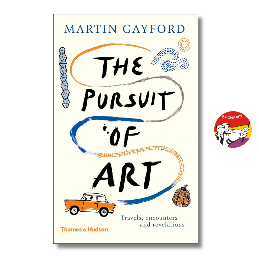 Sách - The Pursuit of Art: Travels, Encounters &amp; Revelations by Martin Gayford | Ngoại văn Bìa cứng