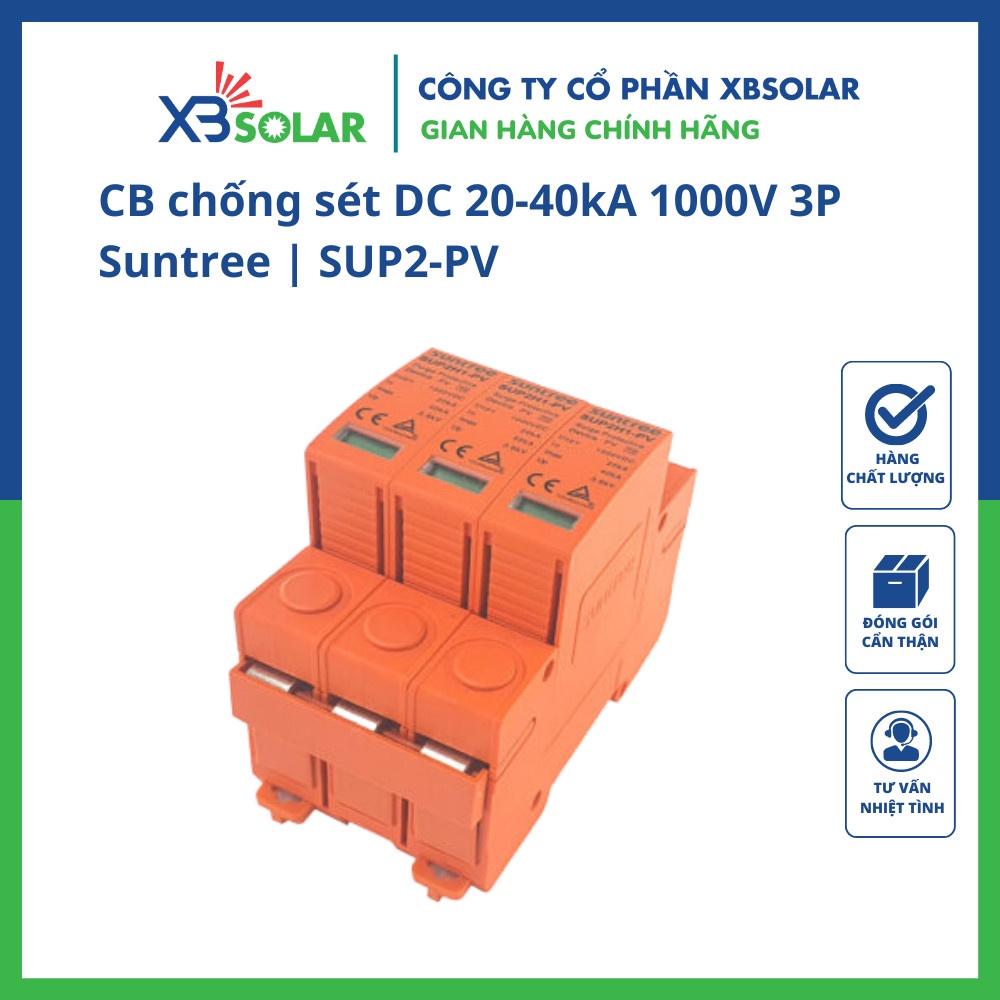 SPD DC chống sét lan truyền SUNTREE 20-40kA 1000V 3P | SUP2-PV