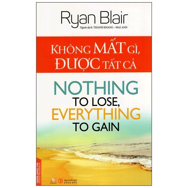 Không Mất Gì, Được Tất Cả 