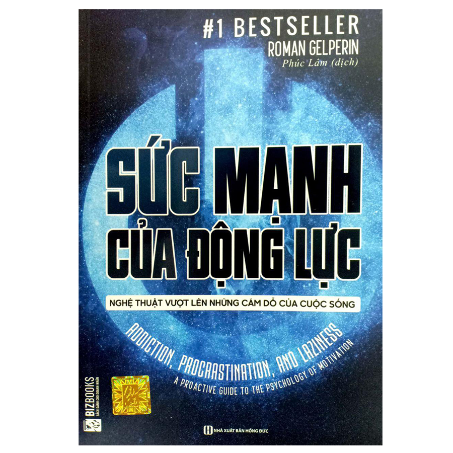 Sức Mạnh Của Động Lực - Nghệ Thuật Vượt Lên Những Cám Dỗ Của Cuộc Sống