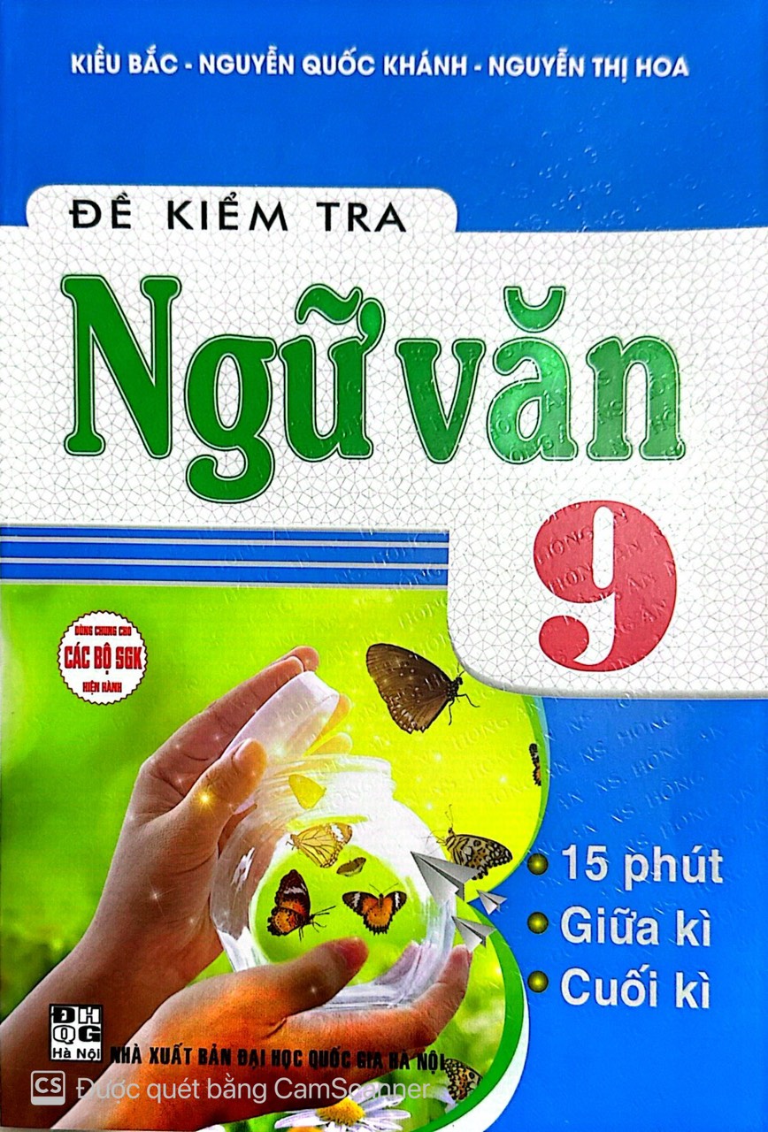 Sách - Đề kiểm tra Ngữ văn 9 (15 phút, giữa kì, cuối kì) HA