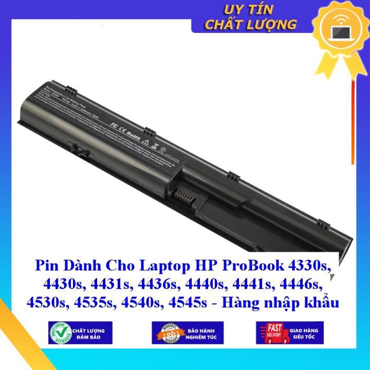 Pin dùng cho Laptop HP ProBook 4330s 4430s 4431s 4436s 4440s 4441s 4446s 4530s 4535s 4540s 4545s - Hàng Nhập Khẩu  MIBAT108