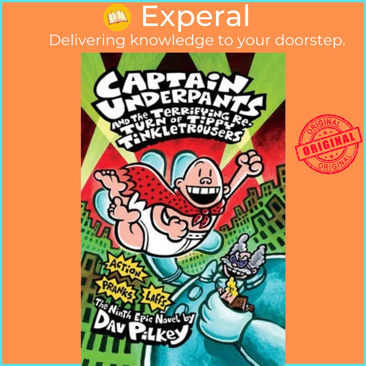 Sách - Captain Underpants and the Terrifying Return of Tippy Tinkletrousers by Dav Pilkey