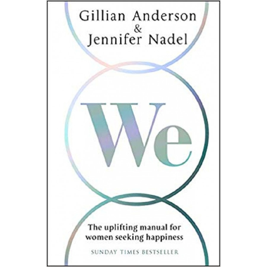 We: The uplifting manual for women seeking happiness