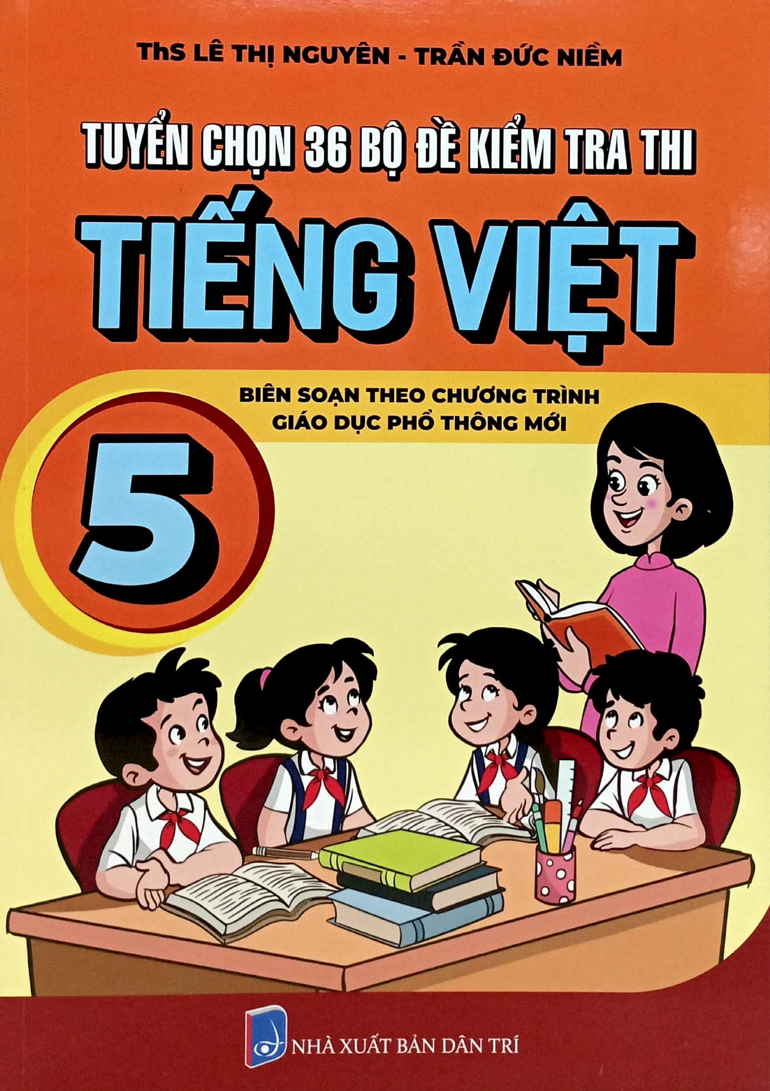 Tuyển Chọn 36 Bộ Đề Kiểm Tra Thi Tiếng Việt 5