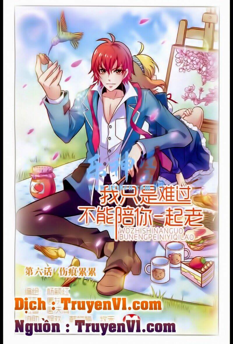 em chỉ khổ sở vì không thể cùng anh đi hết cuộc đời này chapter 6 1