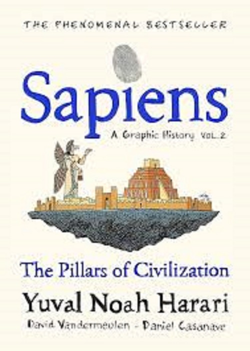 Sapiens A Graphic History, Volume 2 HB