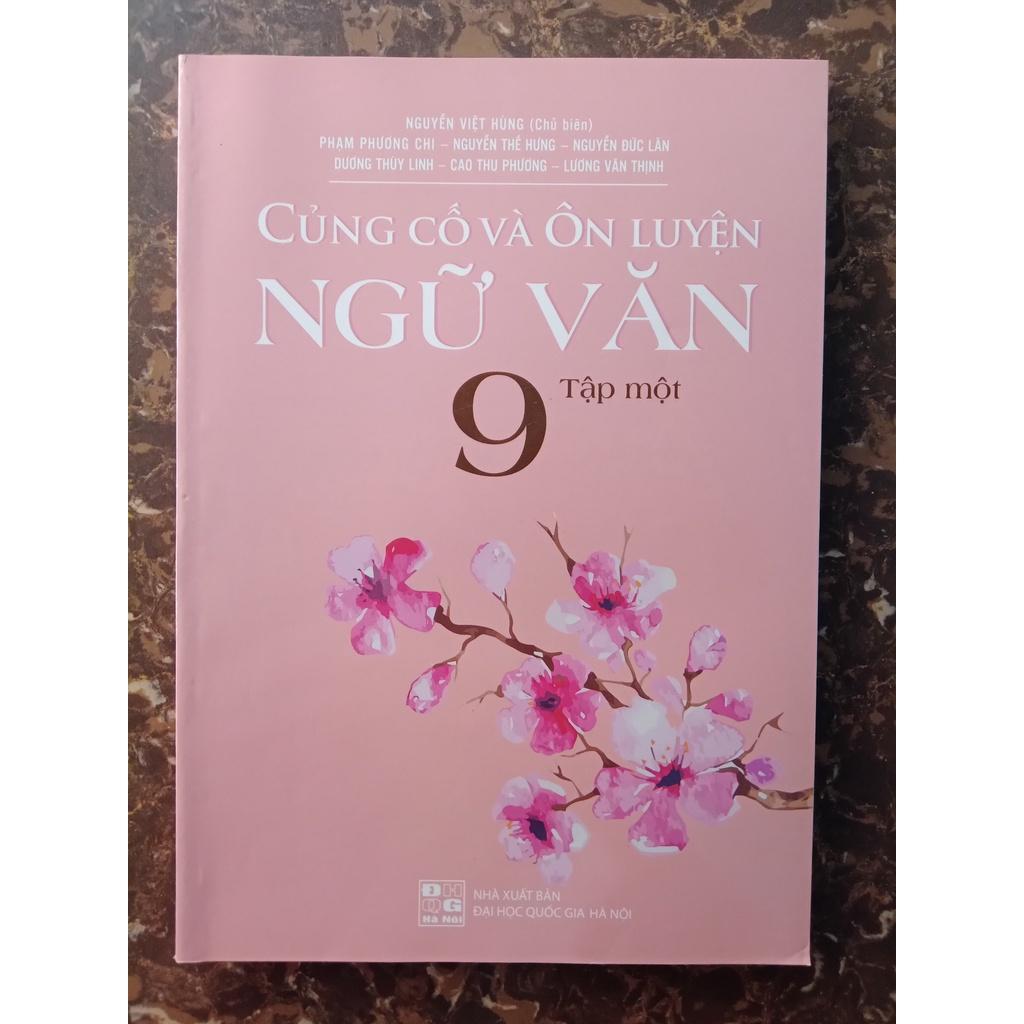 Sách - Củng cố và ôn luyện ngữ văn 9 (Tập 1)