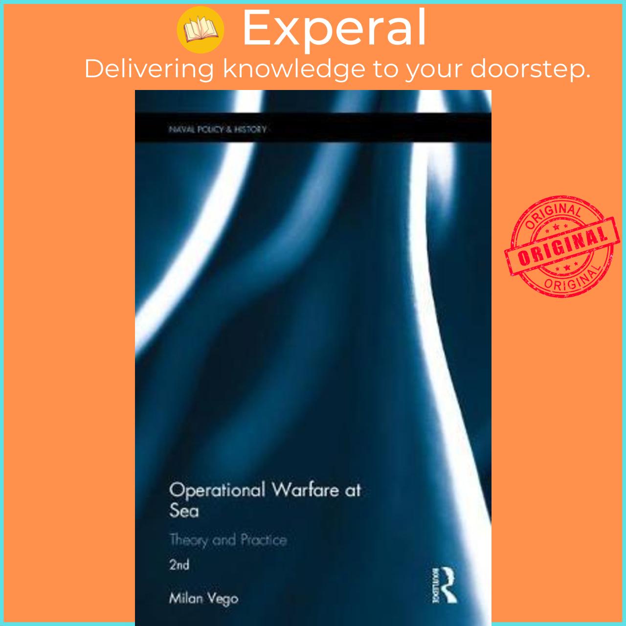 Sách - Operational Warfare at Sea : Theory and Practice by Milan Vego