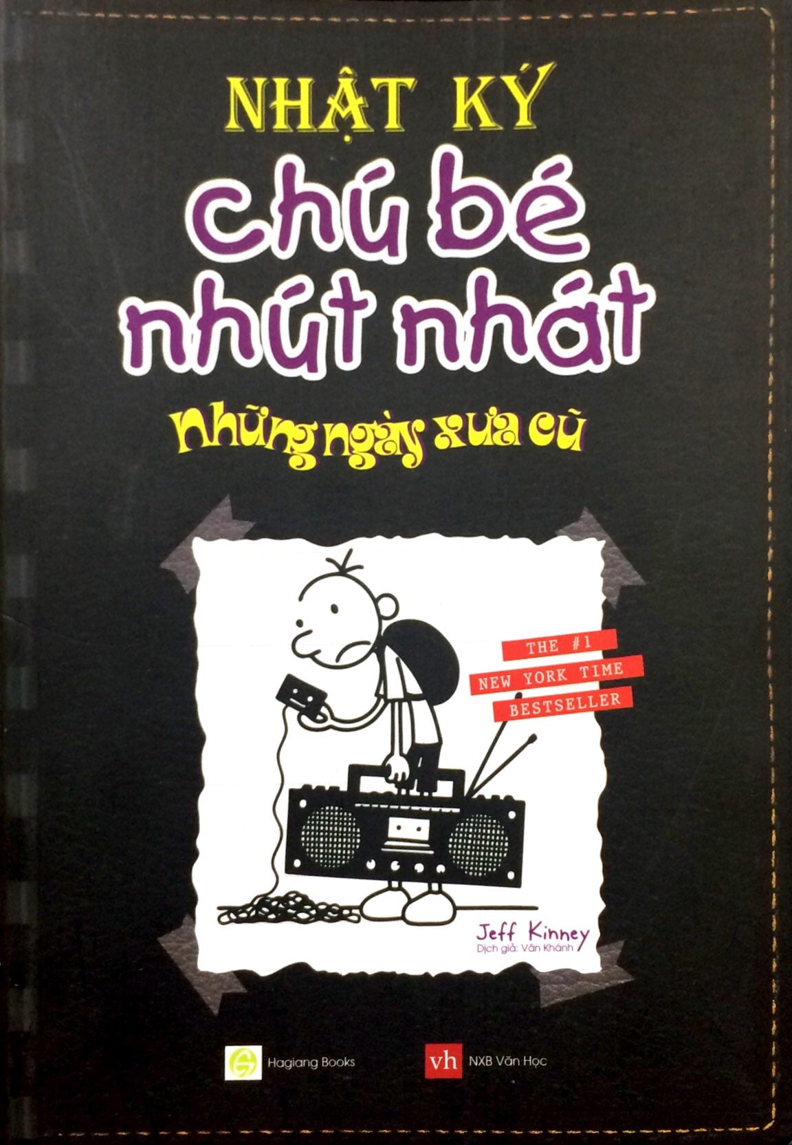 Nhật Ký Chú Bé Nhút Nhát - Những Ngày Xưa Cũ - Tập 10