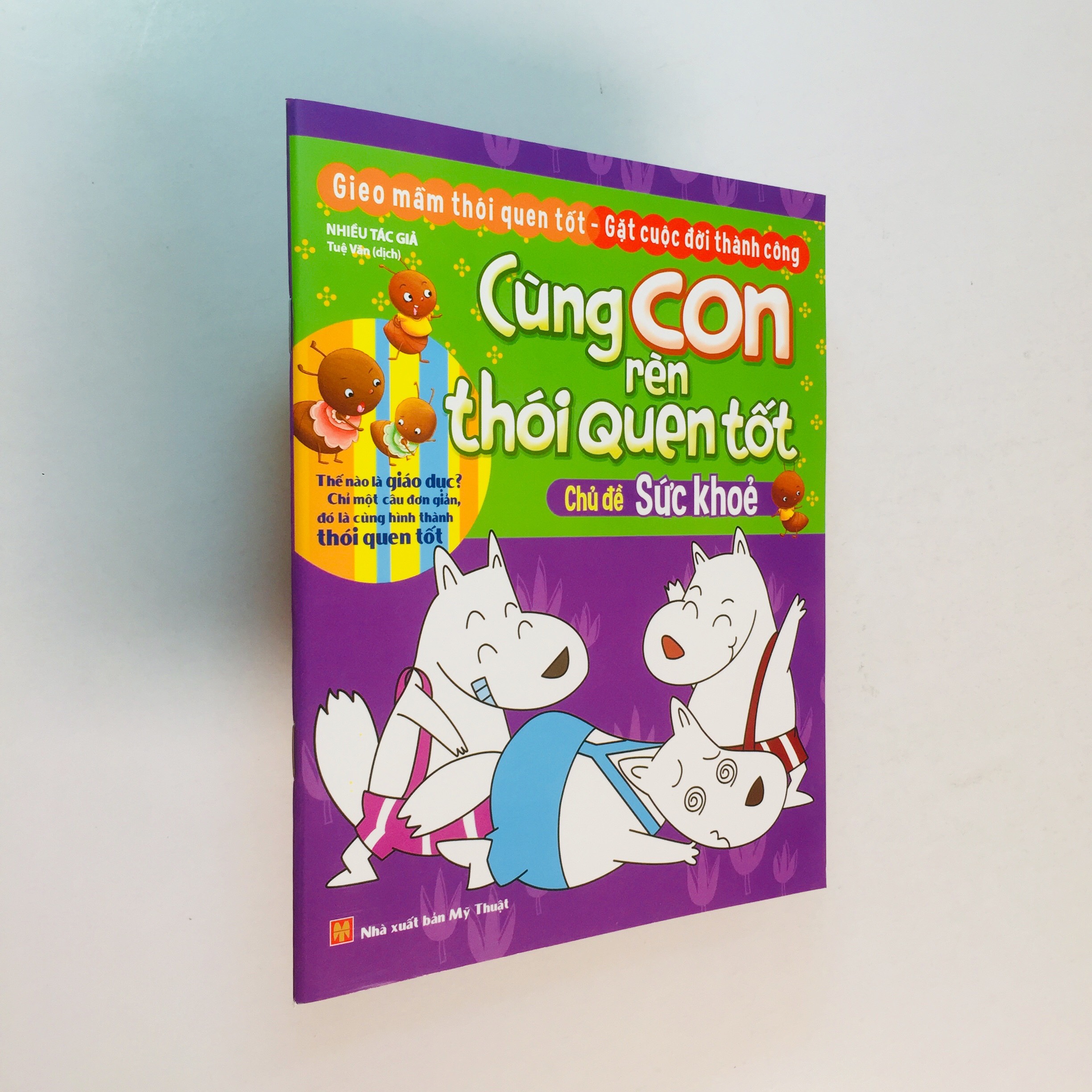 Trọn bộ 10 cuốn Cùng con rèn thói quen tốt: Cuộc sống + Lao động + Đạo đức + Lễ phép + Ăn uống + Vệ sinh + An toàn + Sức khỏe + Hành vi + Tính cách