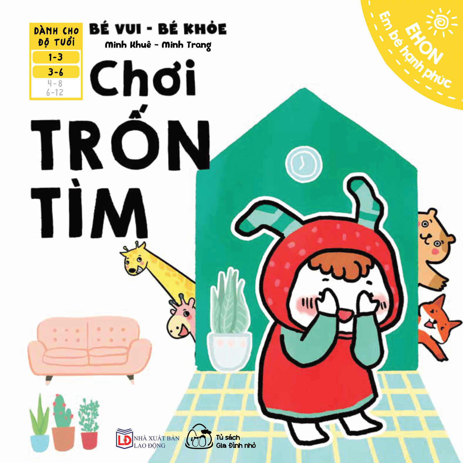 Ehon Em Bé Hạnh Phúc - Bé Vui Bé Khỏe: Chơi Trốn Tìm