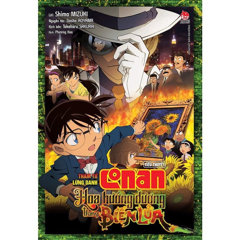 Tiểu Thuyết Conan: Hoa hướng dương trong biển lửa - Thám tử lừng danh - NXB Kim Đồng