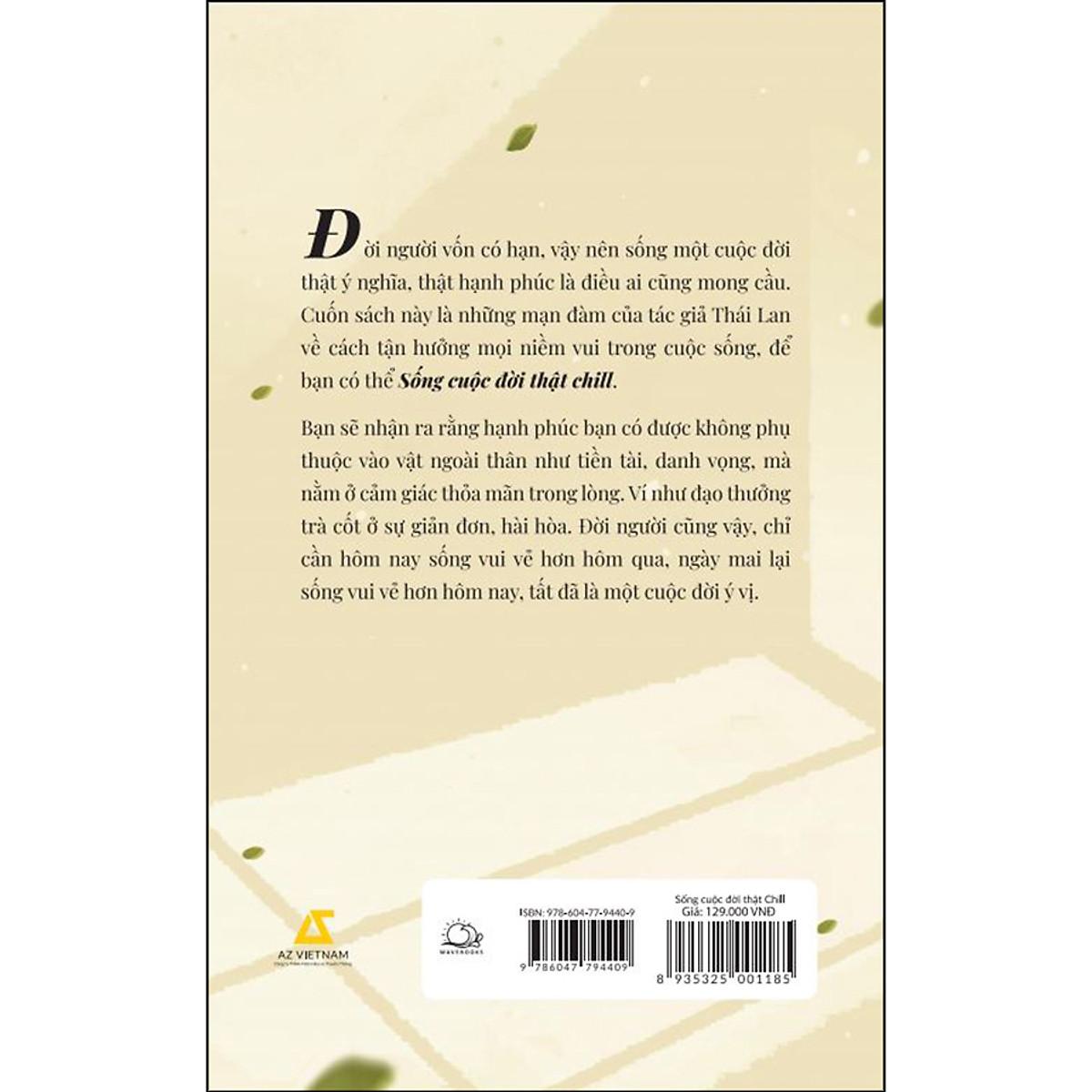 Sống Cuộc Đời Thật Chill - Bản Quyền